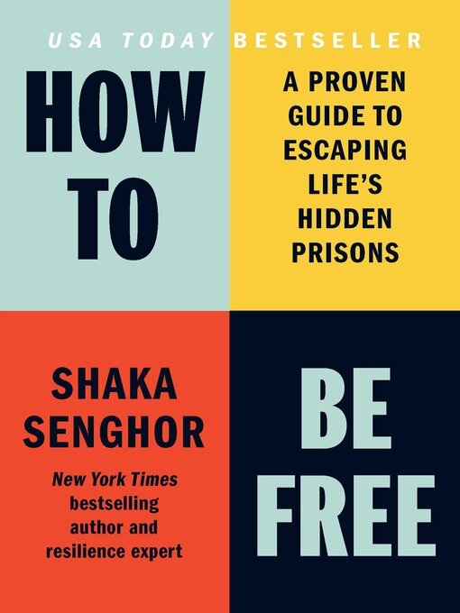 Title details for How to Be Free by Shaka Senghor - Available